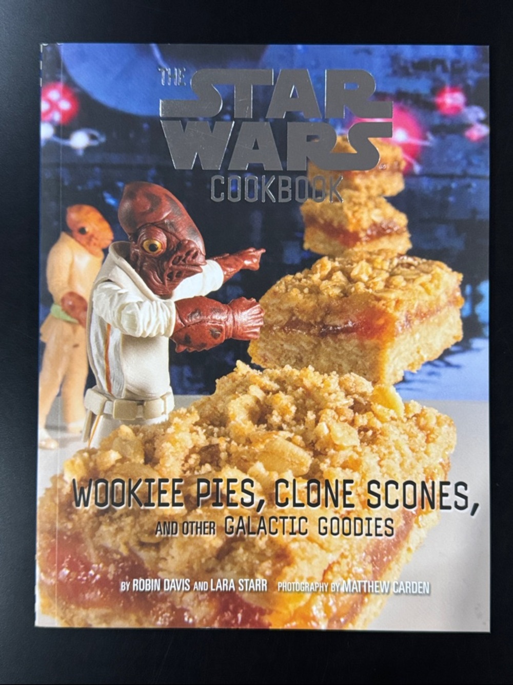 The Star Wars Cookbook: Wookie Pies, Clone Scones, and Other Galactic Goodies